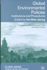 Global Environmental Policies: Institutions and Procedures