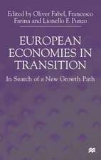 European Economies in Transition: In Search of a New Growth Path