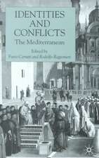 Identities and Conflicts: The Mediterranean