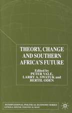 Theory, Change and Southern Africa