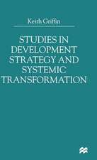 Griffin, K: Studies in Development Strategy and Systemic Tra