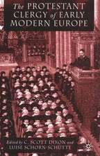 The Protestant Clergy of Early Modern Europe