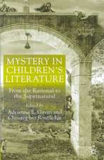 Mystery in Children's Literature: From the Rational to the Supernatural