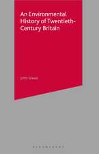 An Environmental History of Twentieth-Century Britain