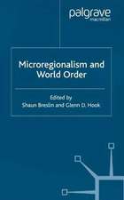 Microregionalism and World Order