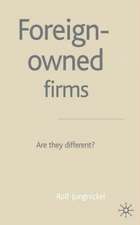 Foreign-Owned Firms: Are They Different?