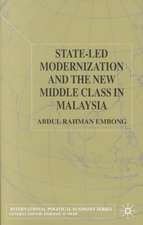 State-led Modernization and the New Middle Class in Malaysia