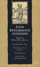 Four Renaissance Comedies