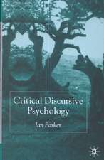 Critical Discursive Psychology