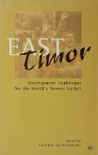 East Timor: Development Challenges for the World's Newest Nation