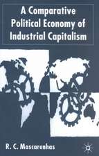 A Comparative Political Economy of Industrial Capitalism