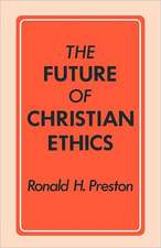 The Future of Christian Ethics