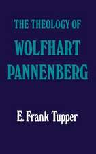 The Theology of Wolfhart Pannenberg