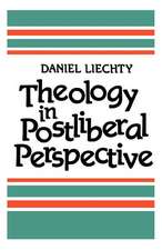 Theology in Postliberal Perspective