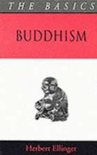 Buddhism - The Basics