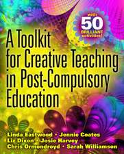 A Toolkit for Creative Teaching in Post-Compulsory Education