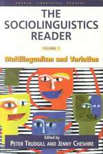 Sociolinguistics Reader Vol 1: Variation & Multilingualism