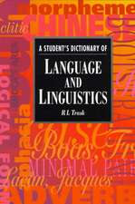 A Student's Dictionary of Language and Linguistics