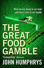 Humphrys, J: The Great Food Gamble