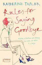 RULES FOR SAYING GOODBYE