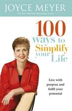 Meyer, J: 100 Ways to Simplify Your Life