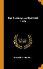 The Essentials of Spiritual Unity