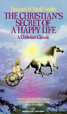 Christian's Secret of a Happy Life