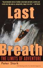 Last Breath: The Limits of Adventure