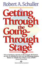 Getting Through the Going-Through Stage