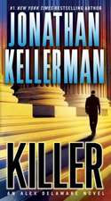 Killer: An Alex Delaware Novel