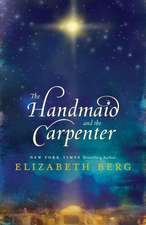 The Handmaid and the Carpenter