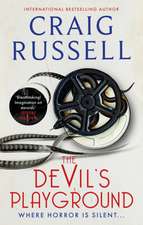 CRAIG RUSSELL: THE DEVILS PLAYGROUND