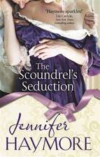 Haymore, J: The Scoundrel's Seduction