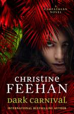 Dark Carnival: A Carpathian Novel