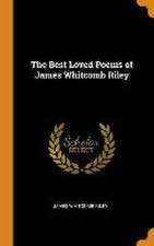 The Best Loved Poems of James Whitcomb Riley