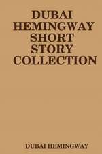 Dubai Hemingway Short Story Collection