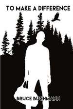 To Make A Difference