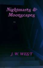 Nightmares & Moonscapes