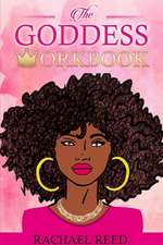 The Goddess Workbook