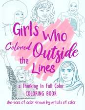 Girls Who Colored Outside the Lines