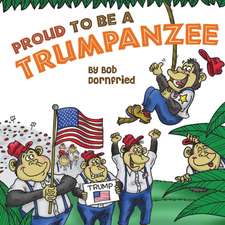 Proud to be a Trumpanzee