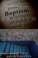 Baptism Its Jewish Origins