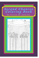 Second Chances Coloring Book