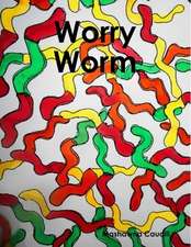 Worry Worm