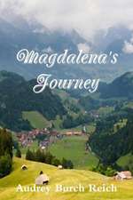 Magdalena's Journey