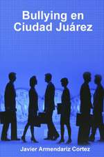 Bullying en Ciudad Juárez