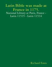 Latin Bible was made at France in 1175.