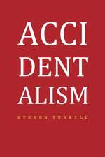 Accidentalism