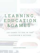 Learning, Education & Games, Volume 3