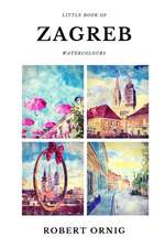 Little Book of Zagreb Watercolours